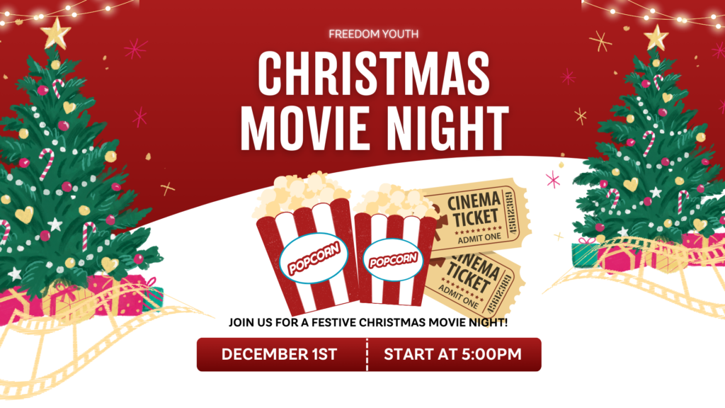 Freedom Youth Christmas Movie Night